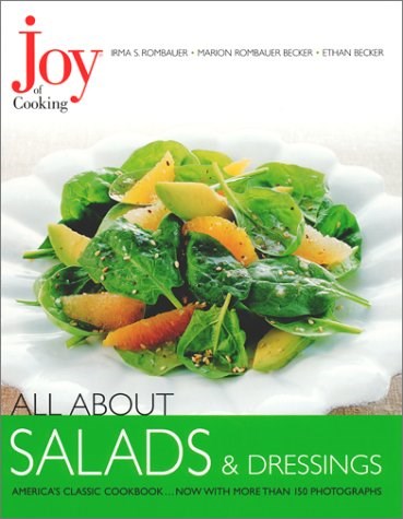 All About Salads & Dressings (Joy of Cooking Series)
