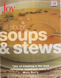 All About Soups and Stews