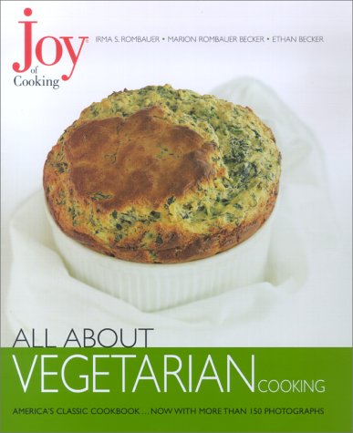 All About Vegetarian Cooking (Joy of Cooking Series)