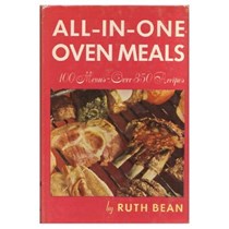 All-In-One Oven Meals: 100 Menus Over 350 Recipes