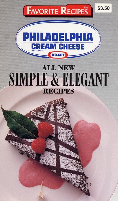 All New Simple & Elegant Recipes (Philadelphia Cream Cheese)
