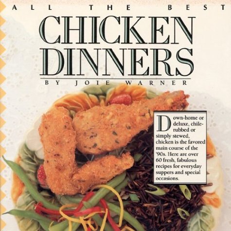 All The Best Chicken Dinners