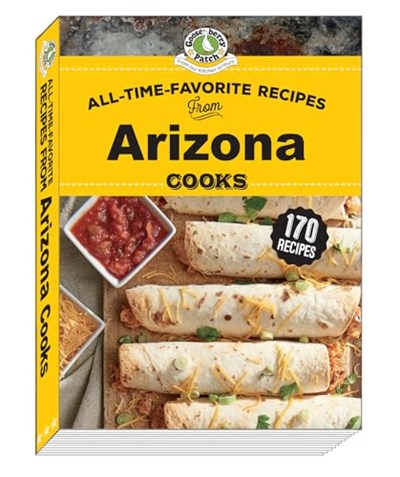 All Time Favorite Recipes from Arizona Cooks (Regional Cooks)