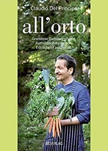 All’orto: Grandiose Gemüsegerichte. Authentisch Italienisch. Erfrischend Zeitgemäss