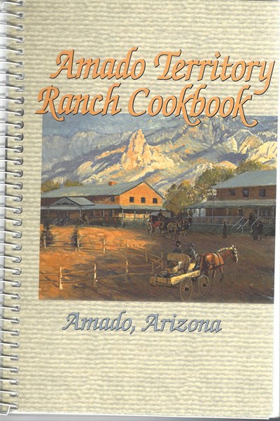 Amado Ranch Territory Cookbook