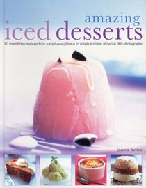 Amazing Iced Desserts