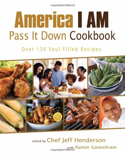 America I Am Pass It Down Cookbook