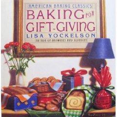 American Baking Classics Series: Baking for Gift-Giving