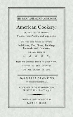 American Cookery: The First American Cookbook