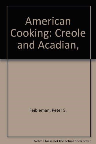 American Cooking: Creole and Acadian,