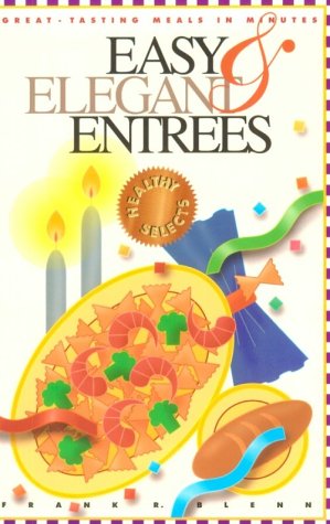 American Diabetes Association Easy & Elegant Entrees