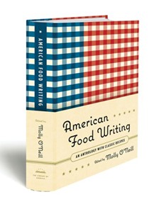 American Food Writing: An Anthology With Classic Recipes
