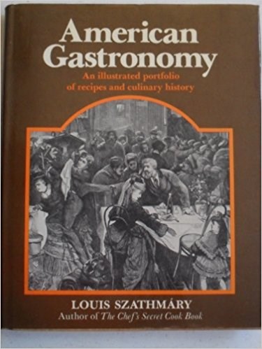 American Gastronomy: An illustrated portfolio of recipes and culinary history