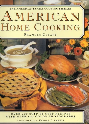 American Home Cooking: The American Family Cooking Library