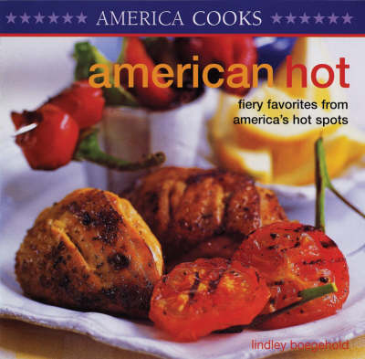 American Hot: Fiery Favourites from America's Hotspots