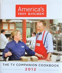 America's Test Kitchen - The TV Companion Cookbook 2012