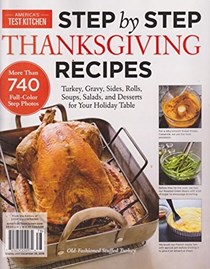 America's Test Kitchen Magazine Step by Step Thanksgiving Recipes 2016