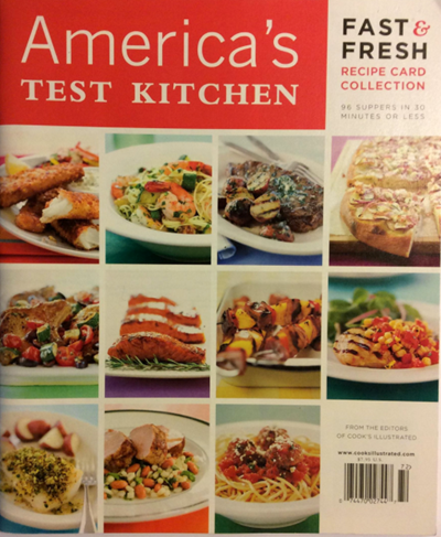 America’s Test Kitchen Special Issue: Fast & Fresh Recipe Card Collection (2007): 96 Suppers in 30 Minutes or Less