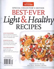 America's Test Kitchen Special Issue: Best-Ever Light & Healthy Recipes (2015): Special Collector's Edition