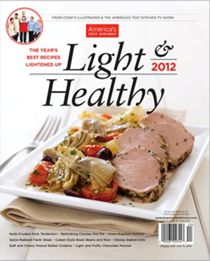 America’s Test Kitchen Special Issue: Light & Healthy (2012): The Year's Best Recipes Lightened Up