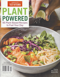 America's Test Kitchen Special Issue: Plant Powered (2020): 96 Plant-Based Recipes to Fuel Your Day