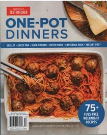 America's Test Kitchen Special Issue: One-Pot Dinners 2025: Skillet, Sheet Pan, Slow Cooker, Dutch Oven, Casserole Dish, Instant Pot