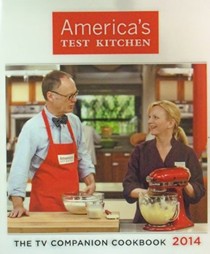 America's Test Kitchen: The TV Companion Cookbook 2014