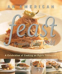 An American Feast: A Celebration of Cooking on Public Television