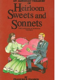 An American Treasury of Heirloom Sweets and Sonnets: The Language of Romance