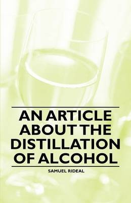 An Article About the Distillation of Alcohol