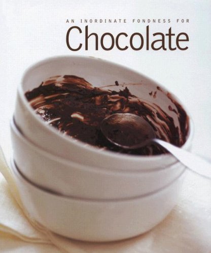 An Inordinate Fondness for Chocolate