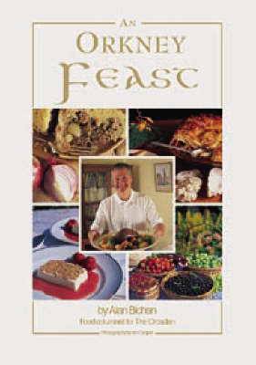 An Orkney Feast: A Collection of Orkney Recipes