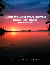 ..and The Chef Wore Shorts!