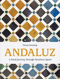 Andaluz: A Food Journey Through Southern Spain