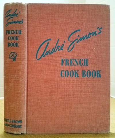 André Simon's French Cook Book