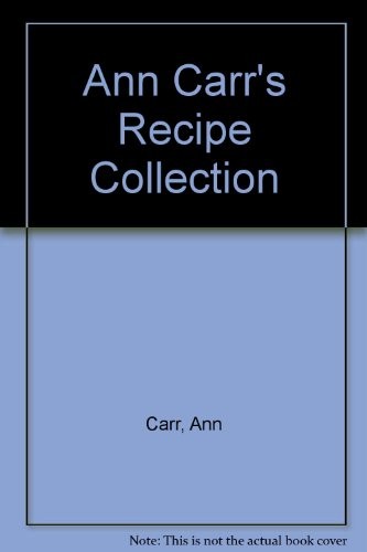 Ann Carr's Recipe Collection