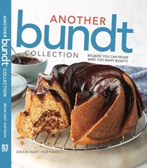 Another Bundt Collection: Because you can never bake too many Bundts!
