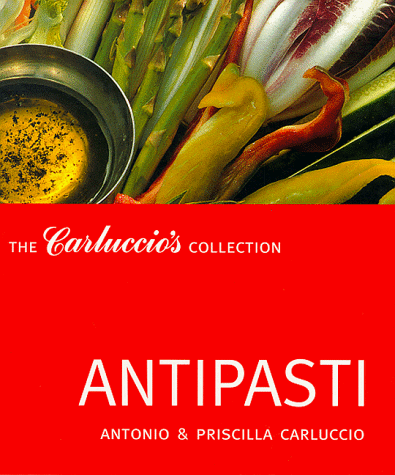Antipasti: The Carluccio's Collection
