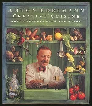 Anton Edelmann Creative Cuisine