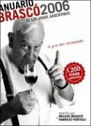 Anuario Brasco 2006 de Los Vinos Argentinos