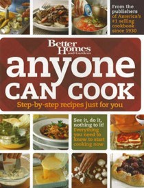 Anyone Can Cook: Step-By-Step Recipes Just For You