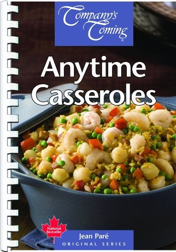 Anytime Casseroles (Company's Coming)