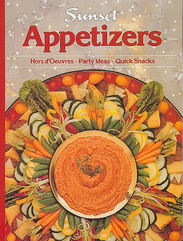 Appetizers: Hors d'Oeuvres, Party Ideas, Quick Snacks