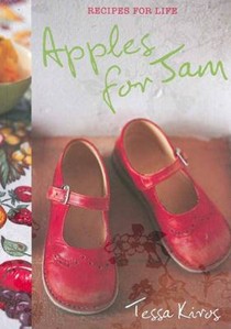 Apples for Jam: Recipes for Life