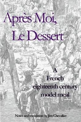 Apres Moi, Le Dessert