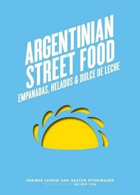 Argentinian Street Food: Empanadas, Helados & Dulce de Leche