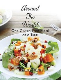 Around the World, One Gluten-Free Meal at a Time