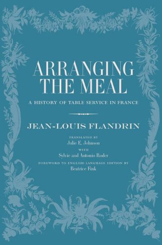 Arranging the Meal: A History of Table Service in France