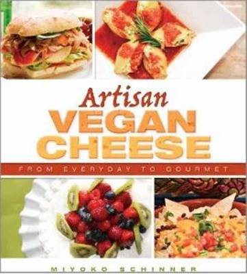 Artisan Vegan Cheese: From Everyday to Gourmet