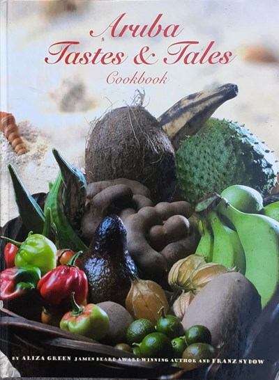 Aruba Tastes & Tales Cookbook